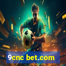 9cnc bet.com